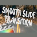 Ryan Nangle - Smooth Slide Transition Pack for Final Cut Pro